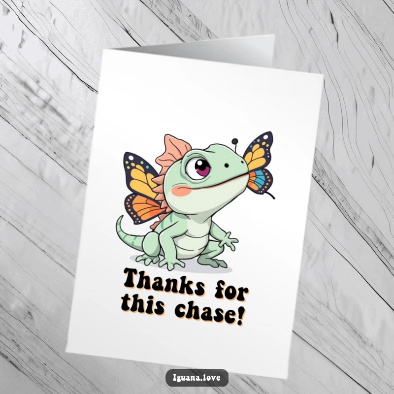 Funny Free Printable Thank You Card: An iguana with excited eyes on the hunt for a beautiful butterfly, saying thanks.